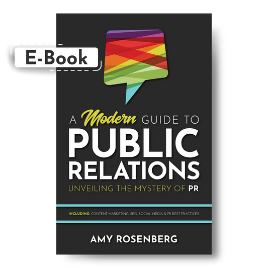 E-Book: A Modern Guide to Public Relations: Unveiling the Mystery of PR