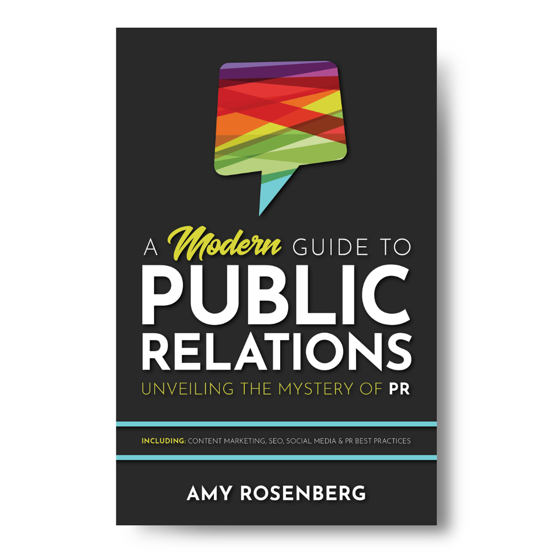 A Modern Guide to Public Relations: Unveiling the Mystery of PR